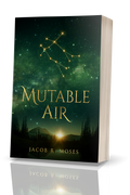 Mutable Air by Jacob R. Moses