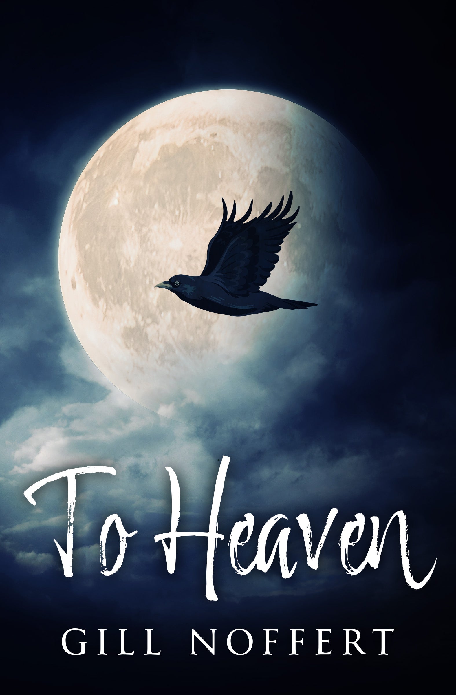 To Heaven by Gill Noffert